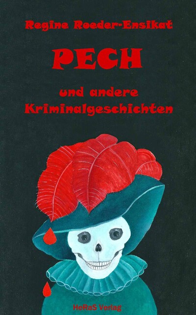 Pech, Regine Roeder-Ensikat