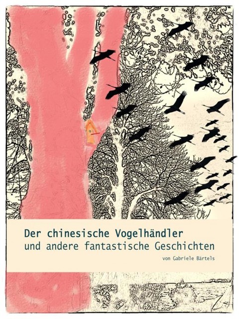 Der chinesische Vogelhändler, Gabriele Bärtels