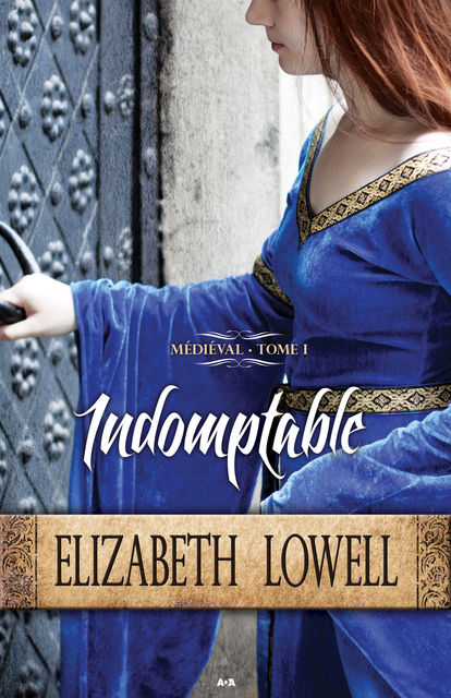 Indomptable, Elizabeth Lowell
