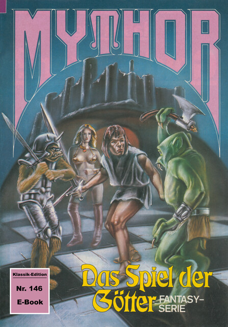 Mythor 146: Das Spiel der Götter, Hans Kneifel