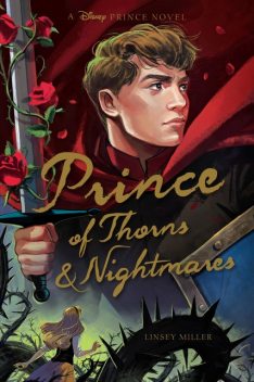 Prince of Thorns & Nightmares, Linsey Miller