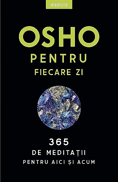 OSHO – Osho Pentru Fiecare Zi, Osho