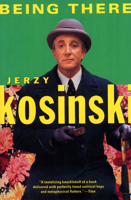 Being There, Jerzy Kosinski