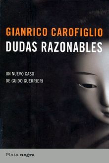 Dudas Razonables, Gianrico Carofiglio