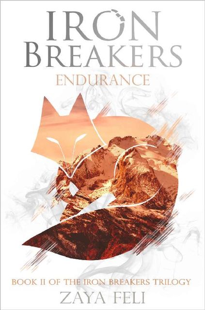 Iron Breakers: Endurance, Zaya Feli