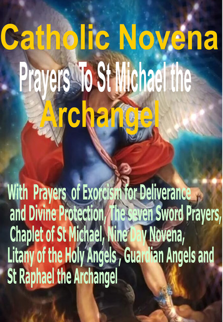 Catholic Novena Prayers to St Michael the Archangel, Catholic Common Prayers