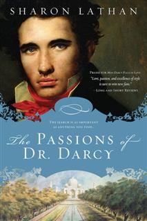 Passions of Dr. Darcy, Sharon Lathan