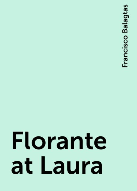 Florante at Laura, Francisco Balagtas