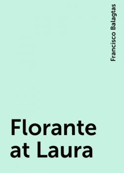 Florante at Laura, Francisco Balagtas