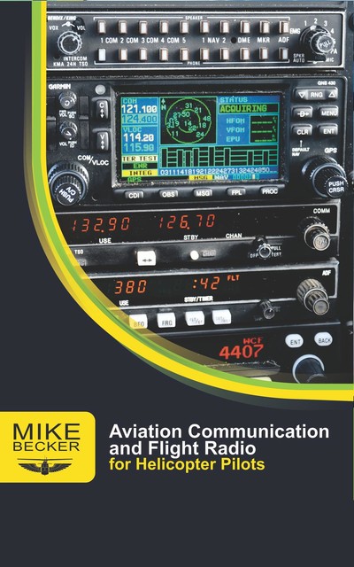 Aviation Communication and Flight Radio, Mike Becker