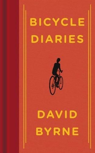 Bicycle Diaries, David Byrne