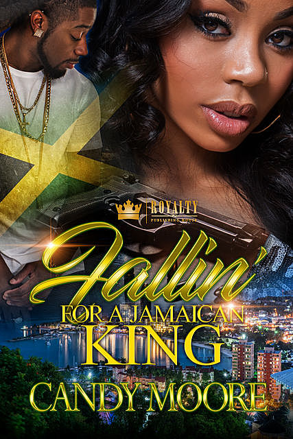 Fallin’ For A Jamaican King, Candy Moore