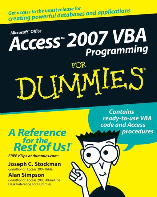 Access 2007 VBA Programming For Dummies, Alan Simpson, Joseph C.Stockman