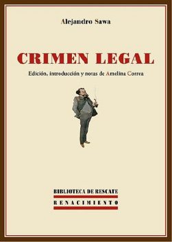 Crimen legal, Alejandro Sawa