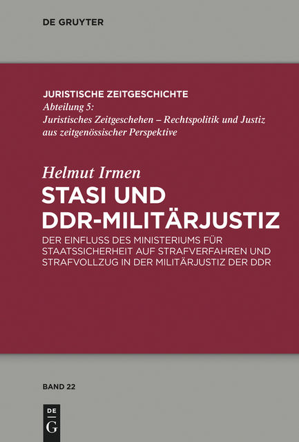 Stasi und DDR-Militärjustiz, Helmut Irmen