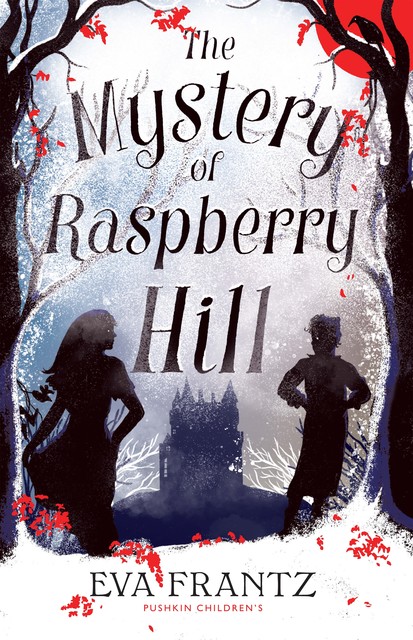 The Mystery of Raspberry Hill, Eva Frantz
