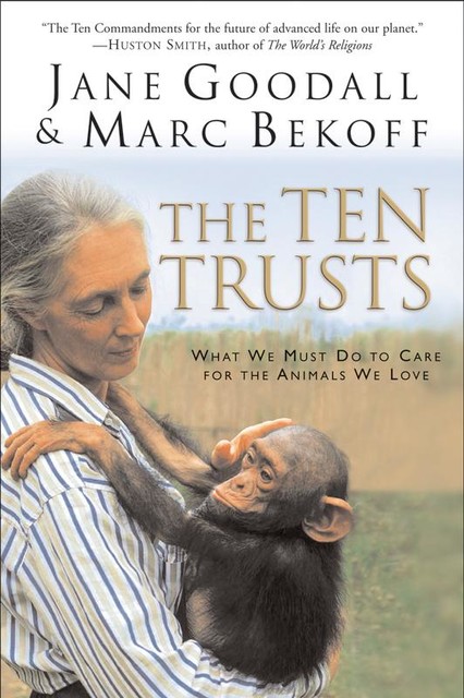 The Ten Trusts, Marc Bekoff, Jane Goodall