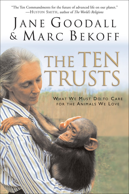 The Ten Trusts, Marc Bekoff, Jane Goodall