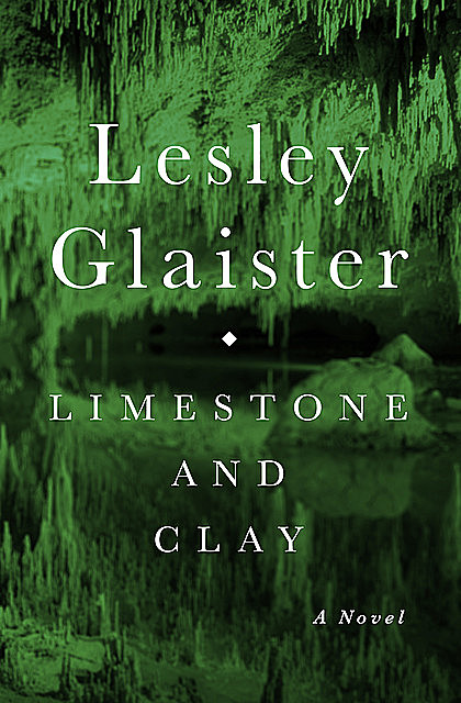 Limestone and Clay, Lesley Glaister