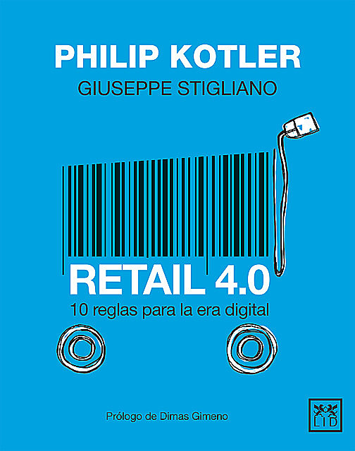 Retail 4.0, Giuseppe Stigliano, Philip Kotler