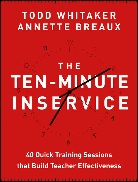 The Ten-Minute Inservice, Annette Breaux, Todd Whitaker