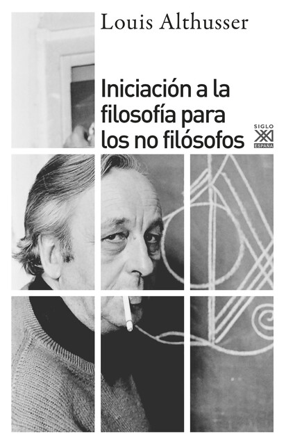 Iniciación a la filosofía para no filósofos, Louis Althusser