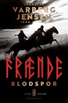 Frænde – Blodspor, Jens Henrik Jensen, Jeanette Varberg