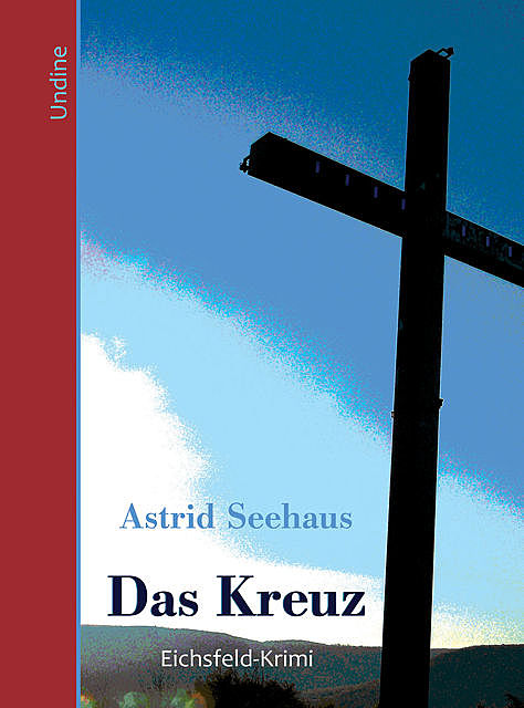 Das Kreuz, Astrid Seehaus