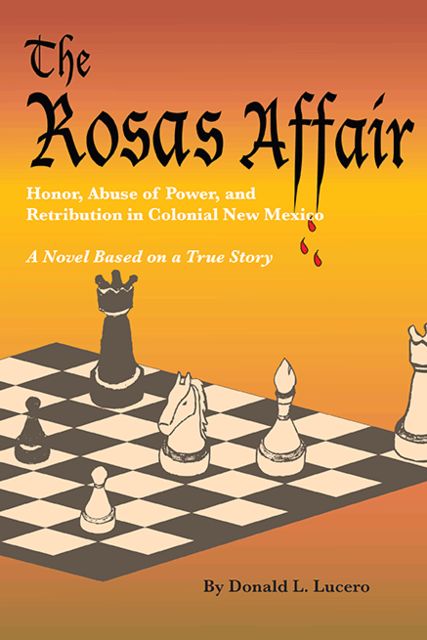 The Rosas Affair, Donald L.Lucero
