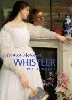 James McNeill Whistler, Patrick Chaleyssin
