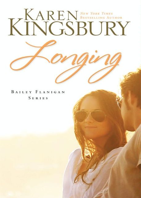 Longing, Karen Kingsbury