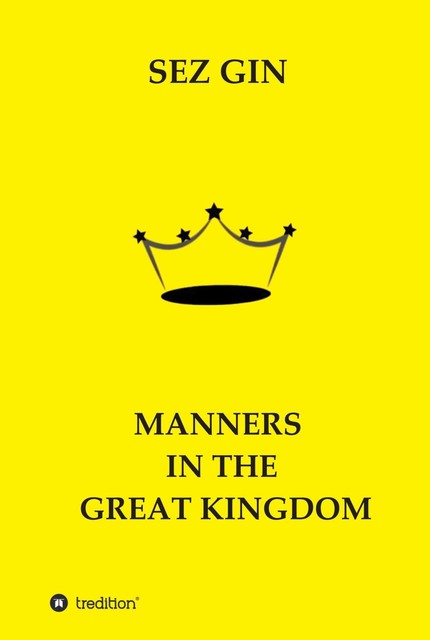 MANNERS IN THE GREAT KINGDOM, Sezgin Ismailov