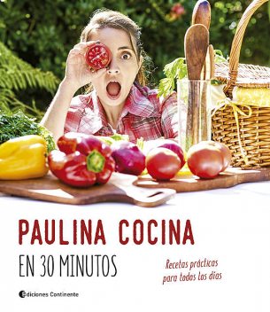 Paulina cocina en 30 minutos, Paulina Cocina
