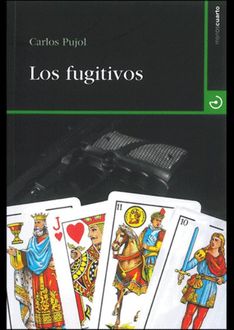 Los Fugitivos, Carlos Pujol