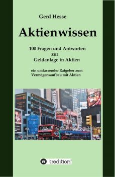 Aktienwissen, Themen: Aktien-Börse-Geldanlage-Geldanlage in Aktien-Börsenwissen-Inflation-Währungsreform, Gerd Hesse