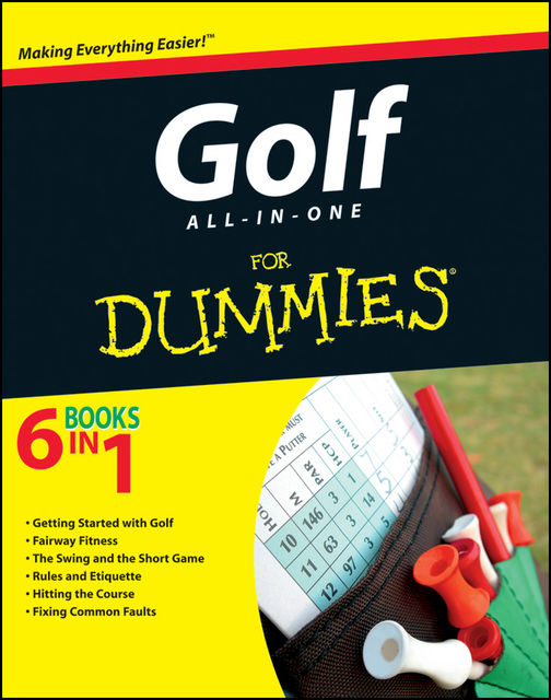 Golf All-in-One For Dummies, Georg Feuerstein, Larry Payne, Liz Neporent, Suzanne Schlosberg, Michael Kernicki, Michael Patrick Shiels, John Steinbreder, LaReine Chabut, Shirley Archer, by Gary McCord