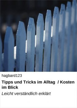 Tipps und Tricks im Alltag / Kosten im Blick, null hagbard123