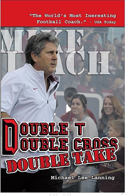 Double T – Double Cross – Double Take, Michael Lee Lanning