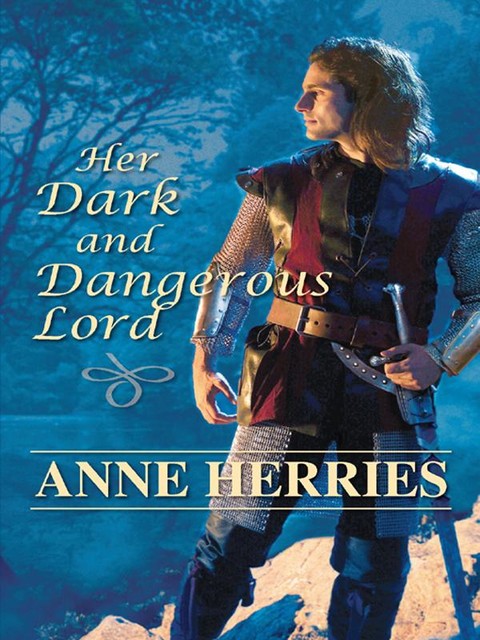 Her Dark and Dangerous Lord, Anne Herries