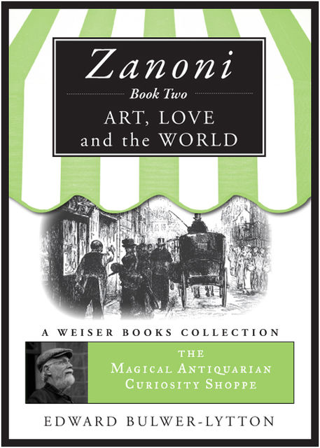 Zanoni Book Two: Art, Love and the World, Sir Edward Bulwer-Lytton, Lon Milo DuQuette