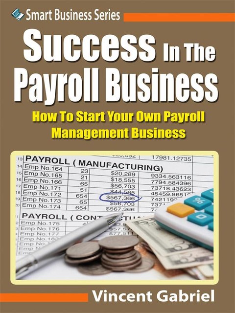 Success In the Payroll Management Business, Vincent Gabriel