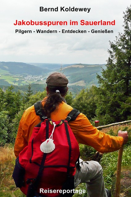 Jakobusspuren im Sauerland, Bernd Koldewey