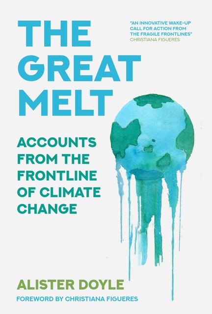 The Great Melt, Alister Doyle