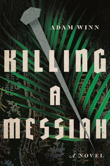 Killing a Messiah, Adam Winn