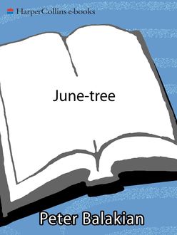 June-tree, Peter Balakian