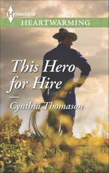 This Hero for Hire, Cynthia Thomason