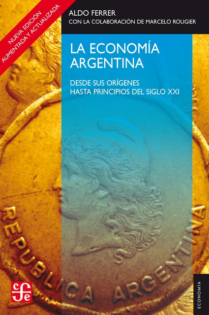 La economía argentina, Aldo Ferrer