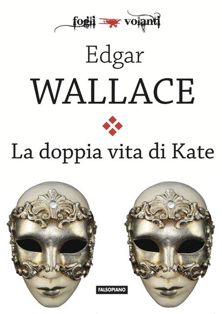 La doppia vita di Kate, Edgar Wallace