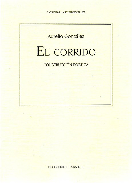 El corrido, Aurelio Gónzalez