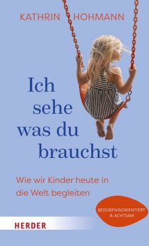 Ich sehe, was du brauchst, Kathrin Hohmann